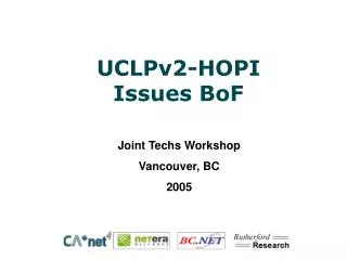 UCLPv2-HOPI Issues BoF