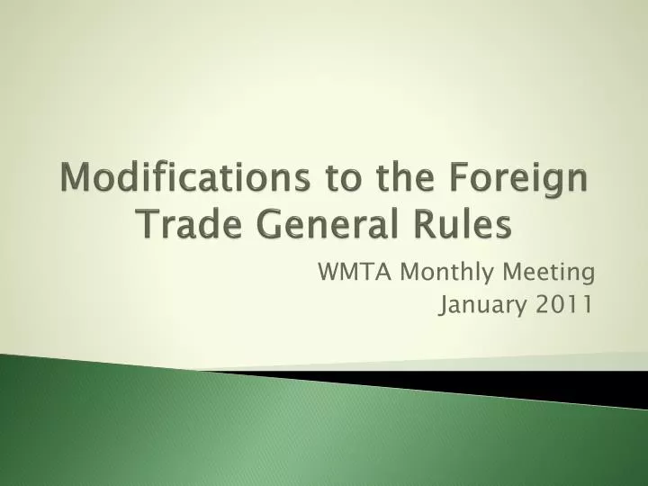 modifications to the foreign trade general rules