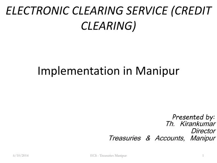 electronic clearing service credit clearing implementation in manipur