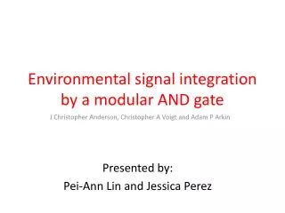 Environmental signal integration by a modular AND gate