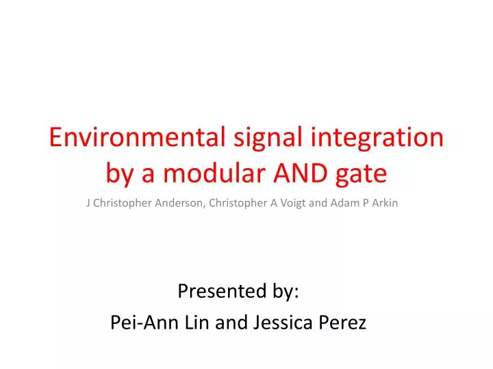 environmental signal integration by a modular and gate