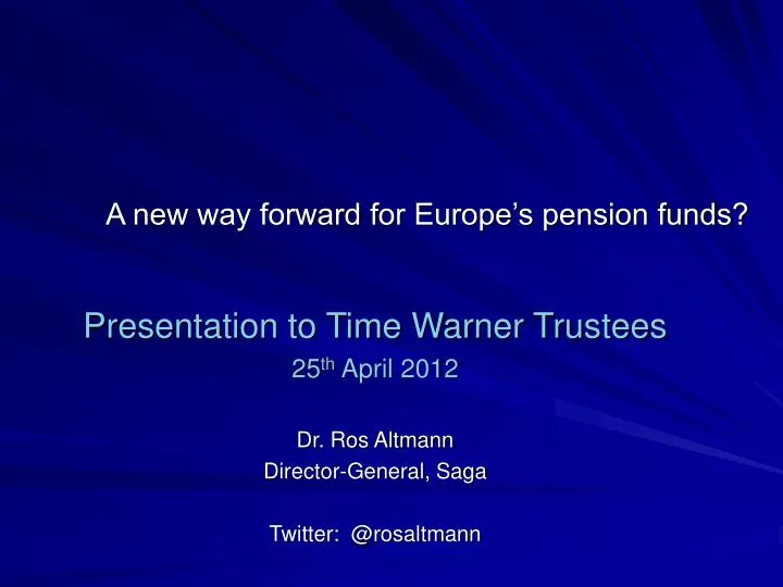 a new way forward for europe s pension funds