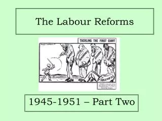 The Labour Reforms