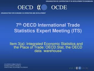 7 th OECD International Trade Statistics Expert Meeting (ITS)