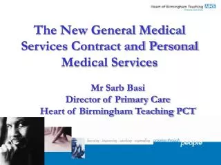 The New General Medical Services Contract and Personal Medical Services