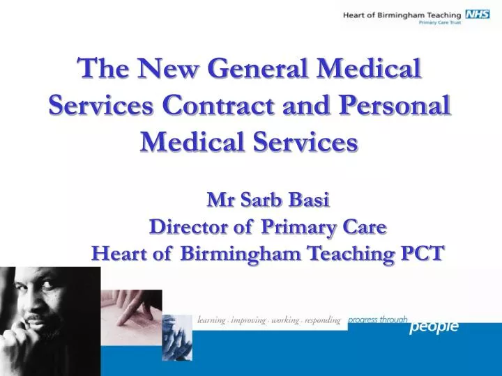 the new general medical services contract and personal medical services