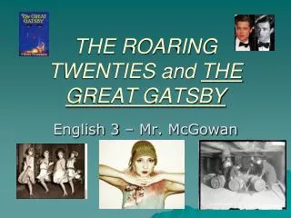 THE ROARING TWENTIES and THE GREAT GATSBY