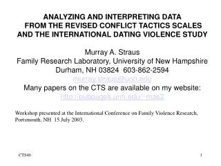 ANALYZING AND INTERPRETING DATA FROM THE REVISED CONFLICT TACTICS SCALES AND THE INTERNATIONAL DATING VIOLENCE STUDY Mu