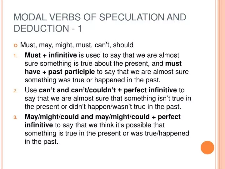 modal verbs of speculation and deduction 1