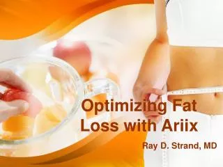 Optimizing Fat Loss with Ariix