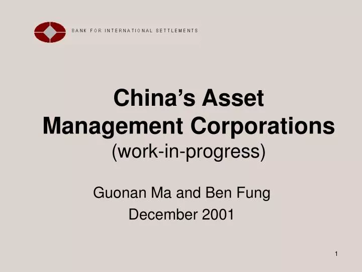 china s asset management corporations work in progress