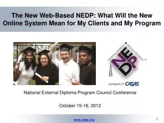 The New Web-Based NEDP: What Will the New Online System Mean for My Clients and My Program