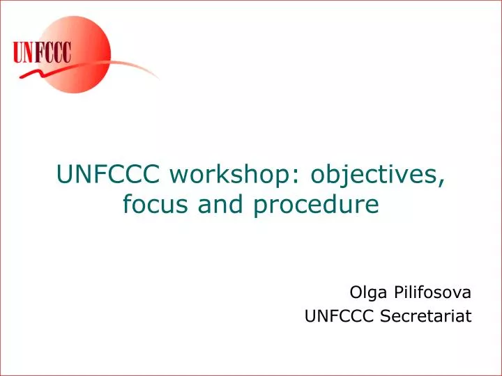 unfccc workshop objectives focus and procedure