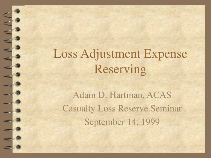 loss adjustment expense reserving