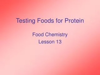 Testing Foods for Protein
