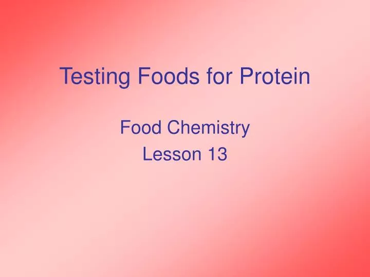 testing foods for protein