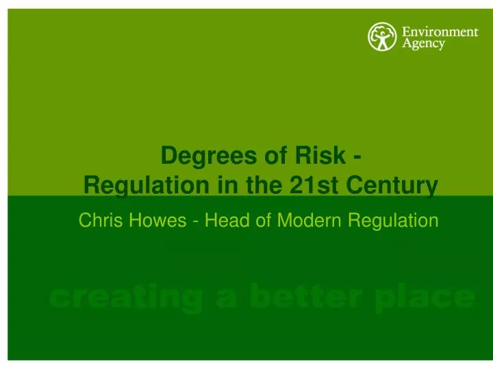 degrees of risk regulation in the 21st century