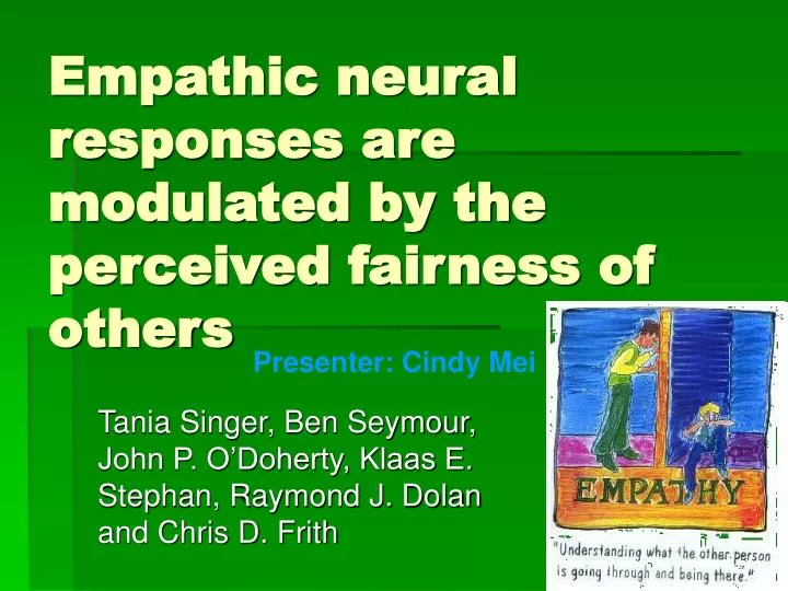 empathic neural responses are modulated by the perceived fairness of others