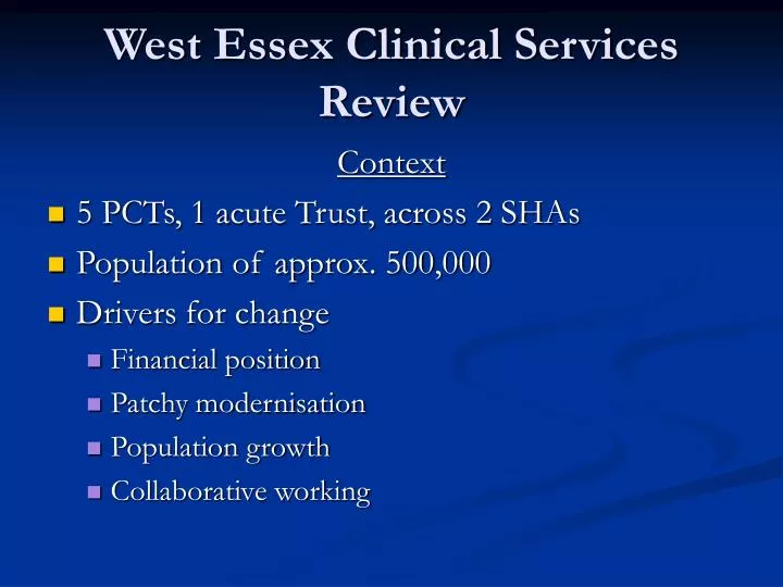 west essex clinical services review
