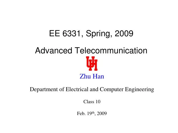 ee 6331 spring 2009 advanced telecommunication