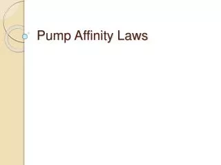 Pump Affinity Laws