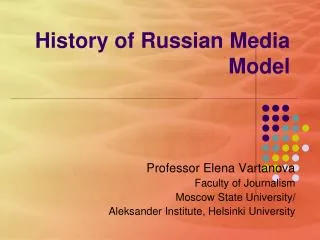 History of Russian Media Model