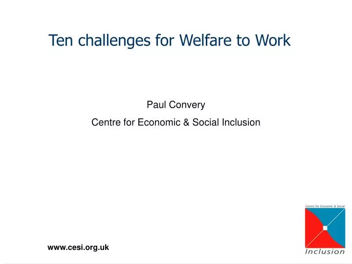 ten challenges for welfare to work