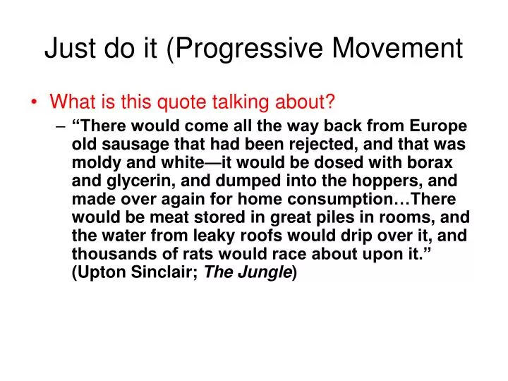 just do it progressive movement