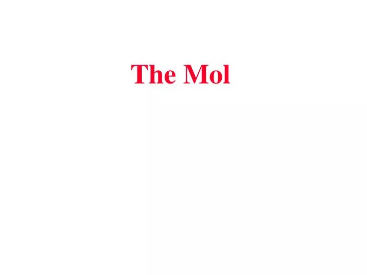 the mol