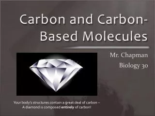 Carbon and Carbon-Based Molecules