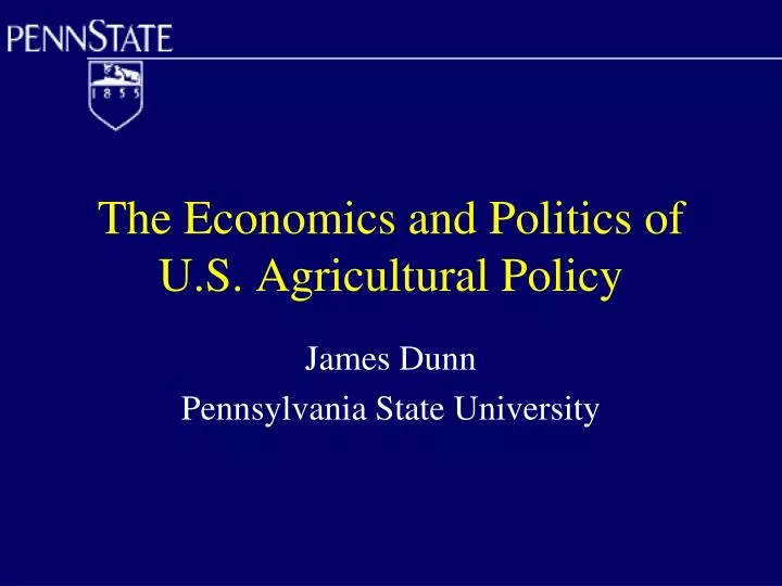 the economics and politics of u s agricultural policy