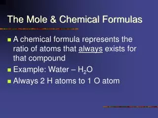 The Mole &amp; Chemical Formulas