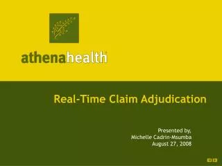 Real-Time Claim Adjudication