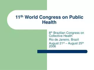 11 th World Congress on Public Health