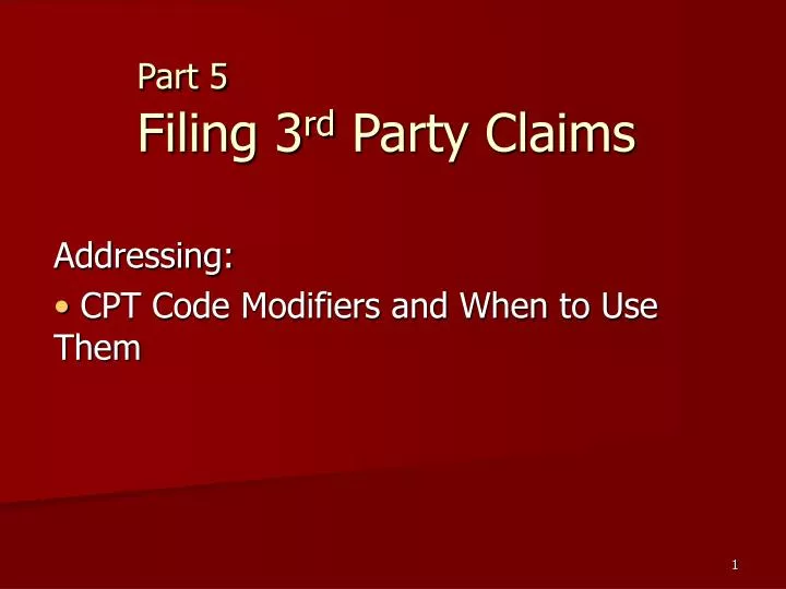 part 5 filing 3 rd party claims