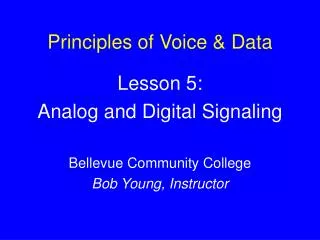 Principles of Voice &amp; Data