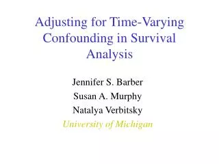 Adjusting for Time-Varying Confounding in Survival Analysis