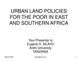 URBAN LAND POLICIES FOR THE POOR IN EAST AND SOUTHERN AFRICA