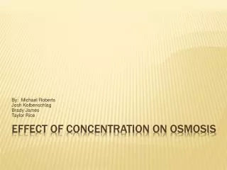 Effect of Concentration on Osmosis