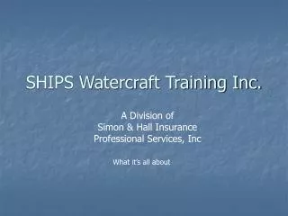 SHIPS Watercraft Training Inc.