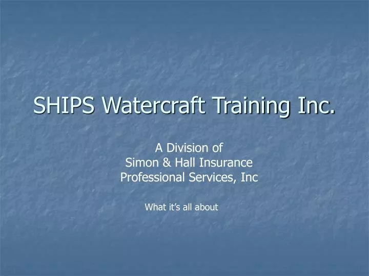 ships watercraft training inc