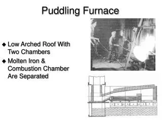 Puddling Furnace