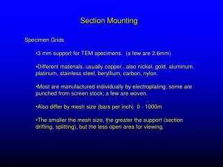 Specimen Grids 3 mm support for TEM specimens. (a few are 2.6mm)