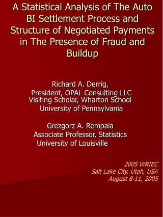 A Statistical Analysis of The Auto BI Settlement Process and Structure of Negotiated Payments in The Presence of Fraud