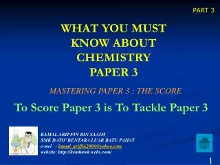 WHAT YOU MUST KNOW ABOUT CHEMISTRY PAPER 3