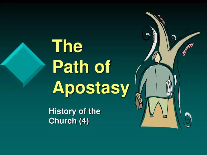 the path of apostasy