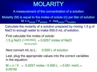 MOLARITY A measurement of the concentration of a solution