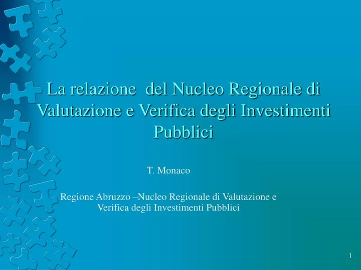 la relazione del nucleo regionale di valutazione e verifica degli investimenti pubblici