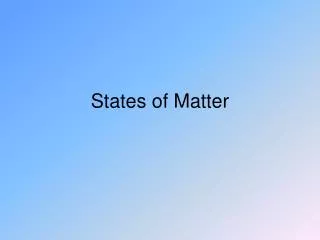 States of Matter