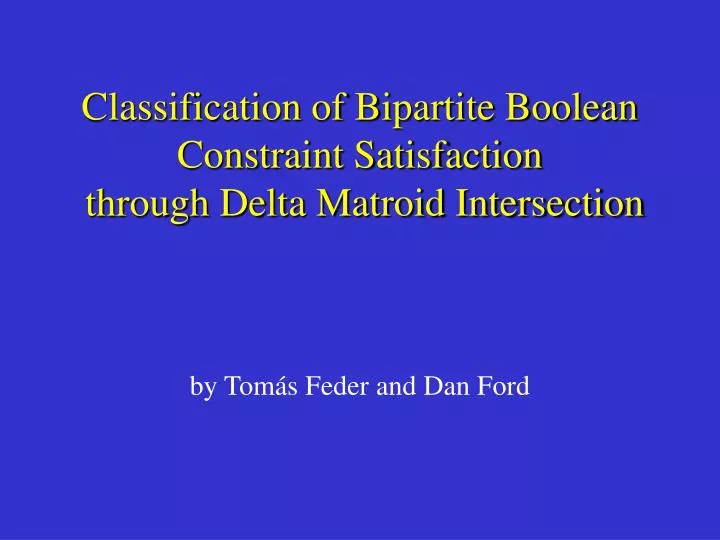 classification of bipartite boolean constraint satisfaction through delta matroid intersection